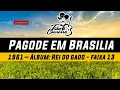 Pagode em Brasilia - Tião Carreiro & Pardinho