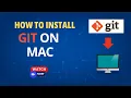 How to download and install Git on Mac Git installation on Mac Git Installation on Mac