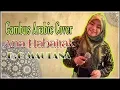Download Lagu Lagu Gambus Terbaik Ana Habaitak Live Cover By Afrima || O.G MAULANA || PADANG SUMBAR