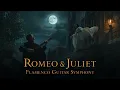 Download Lagu Romeo \u0026 Juliet – Flamenco Guitar Symphony 🎶❤️ Tragic Love Story in Music