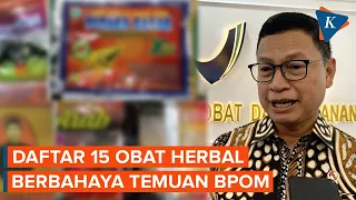 15 obat herbal berbahaya temuan bpom daftar dan dampak jika dikonsumsi 