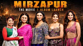 Mirzapur The Movie Album Launch ❤️‍🔥 | Ravi Kishan, Pankaj Tripathi, Ali Fazal & Divyenndu Together