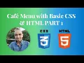 Day 3 Learning CSS - Building a Cafe Menu Web Page Full Stack Web Development Journey