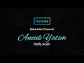 Lagu Karaoke ANEUK YATIM Original Rafly Aceh #DuoBabe