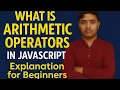 Master Arithmetic Operators in JavaScript for Beginners