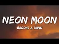 Brooks \u0026 Dunn - Neon Moon (Lyrics)