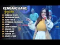 Download Lagu Ajeng Febria - KEMBANG RAWE - SELENDANG BIRU || FULL DANGDUT KOPLO TERBARU