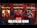 Download Lagu MALAYALAM REMIX 2025 | KONDATTAM | PEELINGS | MANASSILAYO | XLReight |