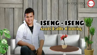 Download ISENG - ISENG || Andy Rallo Ginting - Lirik lagu karo [ SUBSCRIBE ] MP3