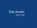 roll to me del amitri