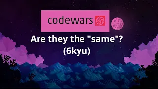 Javascript Codewars Challenge Are they the same