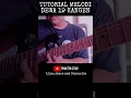 Download Lagu TUTORIAL MELODI KANGEN DEWA19 🎸 #dewa19 #tutorialmelodi #cover