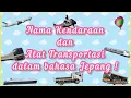 Download Lagu KENDARAAN \u0026 ALAT TRANSPORTASI ｜BAHASA JEPANG
