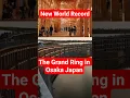 Download Lagu The World Record Breaking Grand Ring in Osaka Japan is Going Away