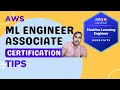 AWS Certified Machine Learning Engineer Associate Exam Tips