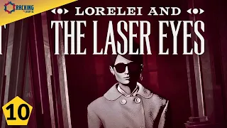 Sudoku Experts Play Lorelei And The Laser Eyes: Part 10