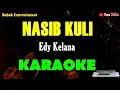 Download Lagu karaoke nasib kuli EDY KELANA