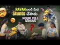 Lagu Ravan బండి మీద Stunts చేసాడు Mouni Full Serious