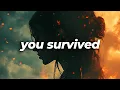 Download Lagu This song will HELP YOU love yourself \u0026 your JOURNEY just a LITTLE MORE 🥹😭 (You Survived - LYRICS)