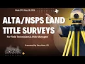 Week 170 Land Title Surveys for Field Technicians and their Managers