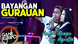 Download BAYANGAN GURAUAN - ANDRE KUMPO Feat TYA AGUSTIN ( OFFICIAL LIVE MUSIC ) GANK KUMPO - PM AUDIO MADIUN MP3