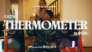 S King ft Mandy Ahwee - Thermometer