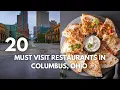 20 Must-Visit Restaurants In Columbus Ohio The Ultimate Travel Guide