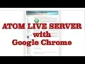 Configure Atom Live Server to use the Chrome browser