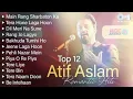Download Lagu Best of Atif Aslam Romantic Hits - Jukebox | Atif Aslam Hit Songs 2025 | Hindi Love Songs