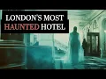 The Haunting Tales of London's Langham Hotel