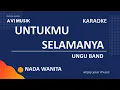 Download Lagu Untukmu Selamanya - Ungu Band | Karaoke Nada WANITA | Avimusik