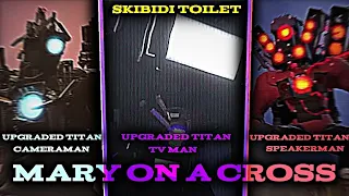  skibidi toilet ghost mary on a cross titans video 