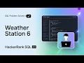 SQL HackerRank Weather Observation Station 6 Step-by-Step Solution for Beginners 2025