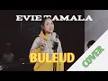 Download Lagu Buleud - Evie Tamala (Cover by Lika)
