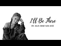 I'll Be There — Julie Anne San Jose | Lyric Video