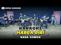 Lagu HARGA DIRI KARAOKE NADA COWOK   PRIA VERSI DANGDUT JARANAN
