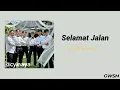 Download Lagu Lirik lagu Selamat Jalan by Zidan Alfarikh Garuda Wisnu Satria Muda