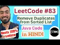 LeetCode 83 - Remove Duplicates from Sorted List Java Code Linked Lists in Java