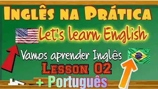 Aprender Inglês com frases e tradução #Aula02 + tradução em áudio.Learn English with phrases.