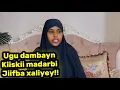 Download Lagu UGU DAMBAYN KIISKII MA DARBI JIIFBA XALIYEY!!@SawdaBillan 