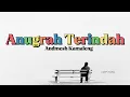 Download Lagu lagu yang lagi viral di tiktok, biarkan semua manusia jadi saksi nyata - Andmesh Kamaleng ( lirik )