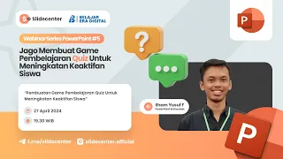 Webinar Series 5 - Jago Membuat Game Pembelajaran Quiz Untuk Meningkatan Keaktifan Siswa