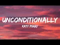 Download Lagu Katy Perry - Unconditionally (Lyrics)