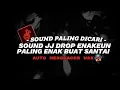 Download Lagu DJ DROP ENAKEUN X MASHUP V79 SOUND JJ KANE FULL BASS COCOK BUAT SANTAI VIRAL TIKTOK TERBARU 2025🎵