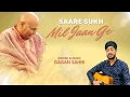 Download Lagu Saare Sukh Mil Jaange | Gagan Sahni | Jai Guru Ji | Latest Bhajan 2023