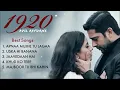 1920 Evil Returns Movie All Songs | Sonu nigam , kk and Arijit Singh | Evergreen Hindi Gaane