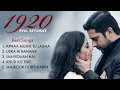 Download Lagu 1920 Evil Returns Movie All Songs | Sonu nigam , kk and Arijit Singh | Evergreen Hindi Gaane