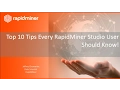 Top 10 Tips that Every RapidMiner Studio User Should Know