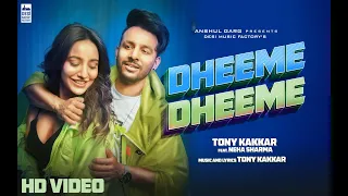 Dheeme Dheeme TonyKakkar Neha Sharma Official Music Video 