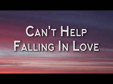 Download MP3 Can't Help Falling In Love - Haley Reinhart (Lyrics)